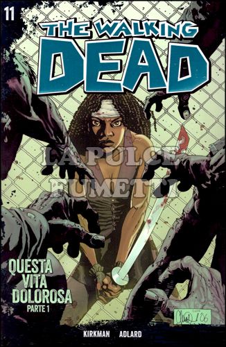 WALKING DEAD #    11: QUESTA VITA DOLOROSA 1 + DVD STAGIONE 4 EPISODI 1/4